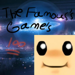 The Famous's Games