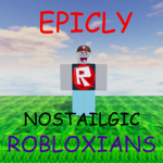 Epically nostalgic robloxians