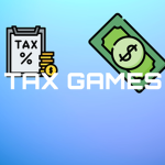 Tax Games!
