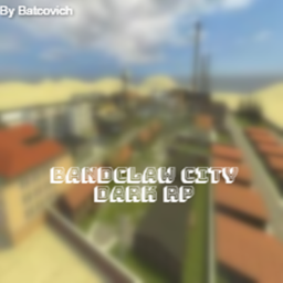Bangclaw city [Dark RP]