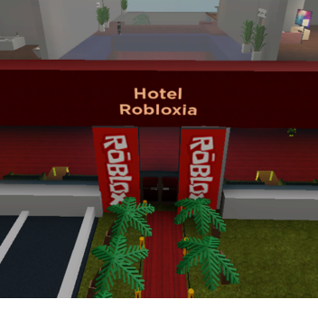Hotel Robloxia *WORK IN PROGRESS*