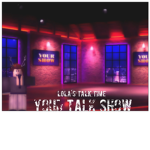 Your talk show!
