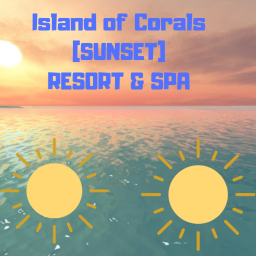 Island of Corals Resorts [Sunset Resort]