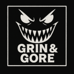 Grin & Gore