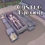 Castle Tycoon 🏰 