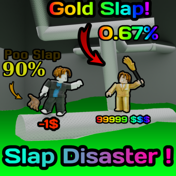 Slap Disaster [Release!]
