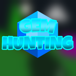 Gem Hunting! [UPDATE] 💎