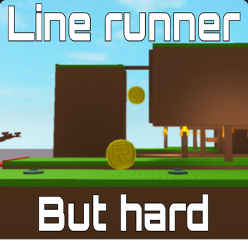 Line runner but hard
