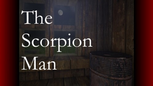 The Scorpion Man [FIXED!]