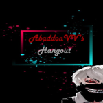 AbaddonVV's Hangout