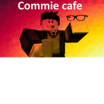 Commie Cafe