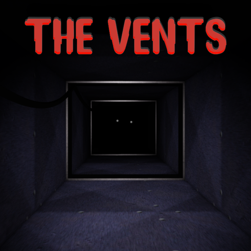 The Vents [HORROR]