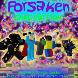 Forsaken (gang edition)