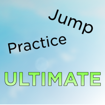 Jump Practice Ultimate [Pre-Alpha]