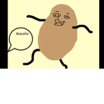 Home of potatoes