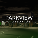 Parkview Stores Education Department