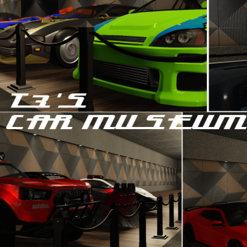 T3STAR's Museum of Cars