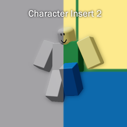 Character Insert