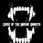 Curse of the Undead Dynasty