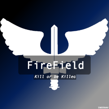 [New Script!] FireField V2.0