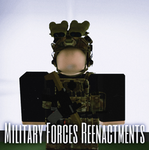 MILITARY FORCES REENACTMENTS & ROLEPLAYS