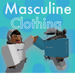 $ MASCULINE CLOTHING $
