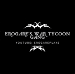 Erogare’s War Tycoon Gang