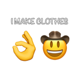 I make clothes because I can