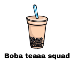 Boba teaaa squad