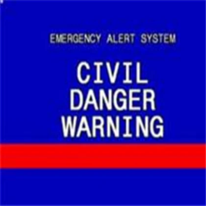 EAS: Civil Danger Warning (Blue Screen)