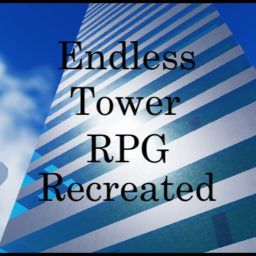 Endless Tower RPG: Recreated
