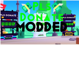 pls donate mega modded