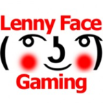 ( ͡° ͜ʖ ͡°)Lenny face Gaming( ͡° ͜ʖ ͡°)