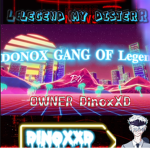 Family GANG DONOX OF LEGENDS