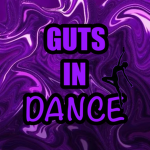 Guts In Dance