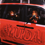 #MURDA!