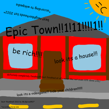 EPIC TOWN