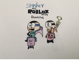 [Remastered] Slasher And Roblox Racing