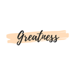 Greatness