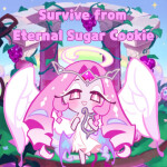 Survive from Eternal Sugar Cookie
