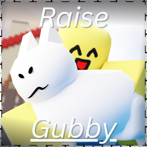 Raise Gubby