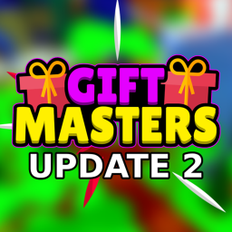 Gift Masters [UPDATE 2]