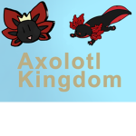 Official Axolotl Kingdom