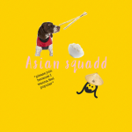 Asian Squadd