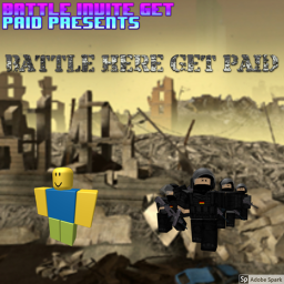 Battle Here Get Paid (Pre Alpha)