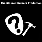 The Masked Gamers Production