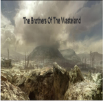 The Brothers Of The Wastelands