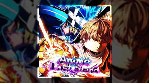 [⏳W3 + ❤️ EVENT] Anime Last Stand
