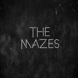 The Mazes
