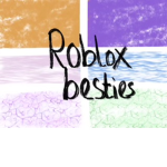 Roblox besties Rule!